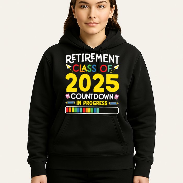Retirement Class Of 2025 Countdown In Progress Teacher Gift Hoodie