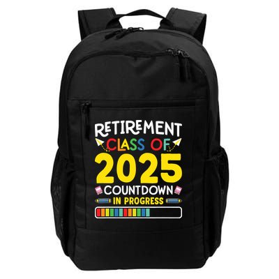 Retirement Class Of 2025 Countdown In Progress Teacher Gift Daily Commute Backpack