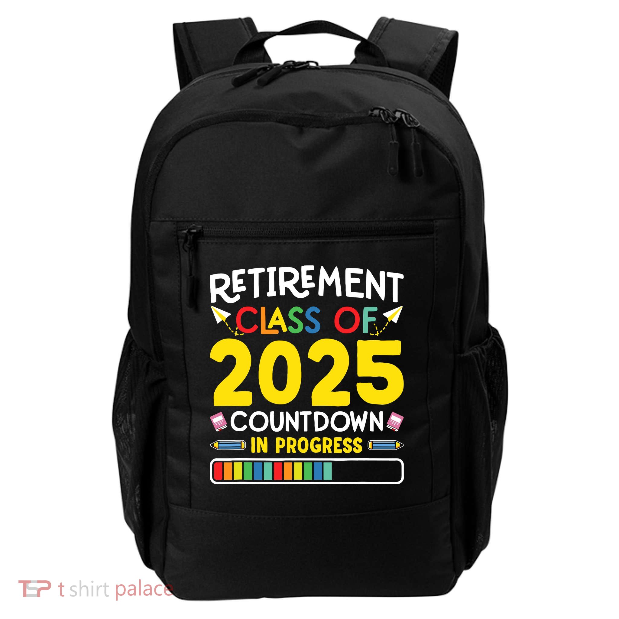 Retirement Class Of 2025 Countdown In Progress Teacher Gift Backpack