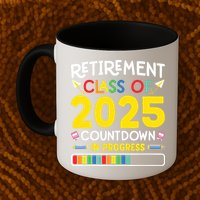 Retirement Class Of 2025 Countdown In Progress Teacher Gift Mug