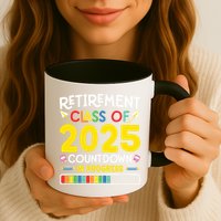 Retirement Class Of 2025 Countdown In Progress Teacher Gift Mug