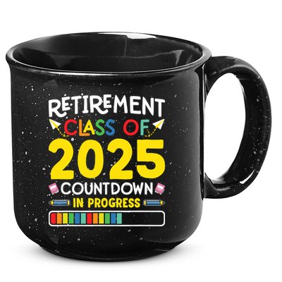 Retirement Class Of 2025 Countdown In Progress Teacher Gift 15oz Campfire Ceramic Mug