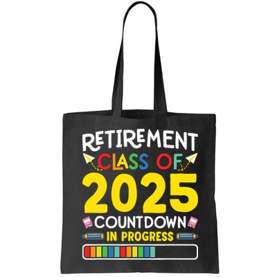 Retirement Class Of 2025 Countdown In Progress Teacher Gift Bag