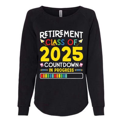 Retirement Class Of 2025 Countdown In Progress Teacher Gift Womens California Wash Sweatshirt