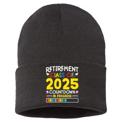 Retirement Class Of 2025 Countdown In Progress Teacher Gift Sustainable Knit Beanie