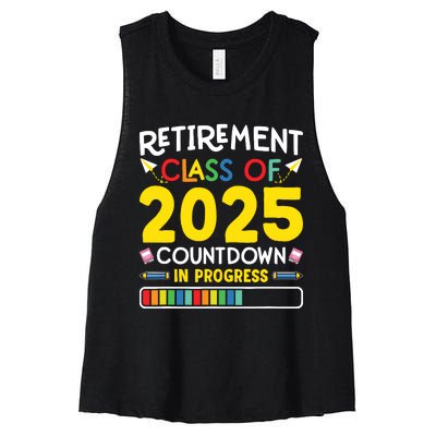 Retirement Class Of 2025 Countdown In Progress Teacher Gift Women's Racerback Cropped Tank