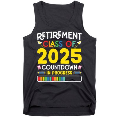 Retirement Class Of 2025 Countdown In Progress Teacher Gift Tank Top