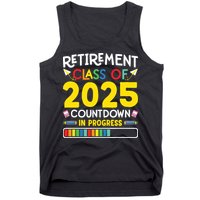Retirement Class Of 2025 Countdown In Progress Teacher Gift Tank Top