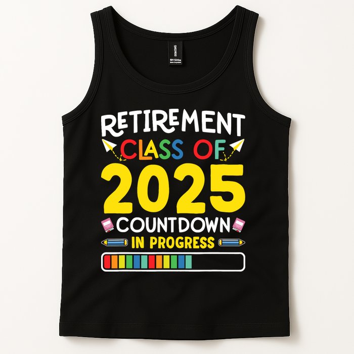 Retirement Class Of 2025 Countdown In Progress Teacher Gift Tank Top