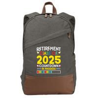 Retirement Class Of 2025 Countdown In Progress Teacher Gift Cotton Canvas Backpack