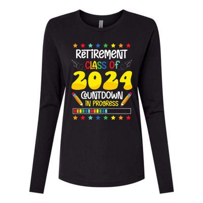 Retirement Class Of 2024 Countdown In Progress Funny Teacher Womens Cotton Relaxed Long Sleeve T-Shirt