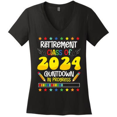 Retirement Class Of 2024 Countdown In Progress Funny Teacher Women's V-Neck T-Shirt