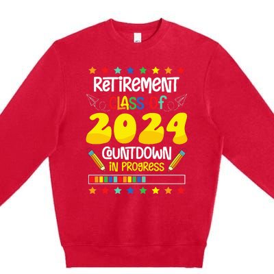 Retirement Class Of 2024 Countdown In Progress Funny Teacher Premium Crewneck Sweatshirt