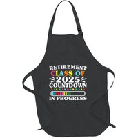 Retirement Class Of 2025 Countdown In Progress Funny Retired Full-Length Apron With Pockets