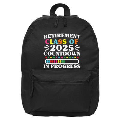 Retirement Class Of 2025 Countdown In Progress Funny Retired 16 in Basic Backpack