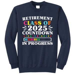 Retirement Class Of 2025 Countdown In Progress Funny Retired Sweatshirt