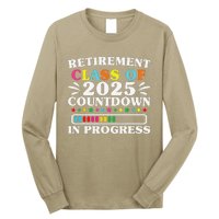 Retirement Class Of 2025 Countdown In Progress Funny Retired Long Sleeve Shirt