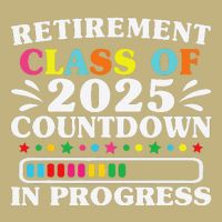 Retirement Class Of 2025 Countdown In Progress Funny Retired Button
