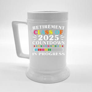 Retirement Class Of 2025 Countdown In Progress Funny Retired Beer Stein