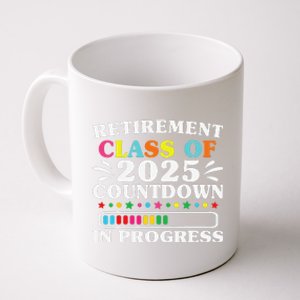 Retirement Class Of 2025 Countdown In Progress Funny Retired Coffee Mug