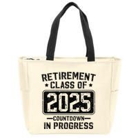 Retirement Class Of 2025 Countdown In Progress Zip Tote Bag