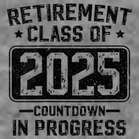Retirement Class Of 2025 Countdown In Progress Tall Hoodie