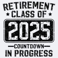 Retirement Class Of 2025 Countdown In Progress Sueded Cloud Jersey T-Shirt