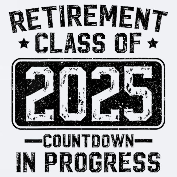 Retirement Class Of 2025 Countdown In Progress Sueded Cloud Jersey T-Shirt