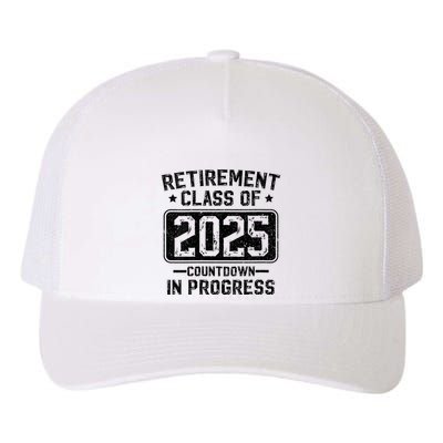 Retirement Class Of 2025 Countdown In Progress Yupoong Adult 5-Panel Trucker Hat