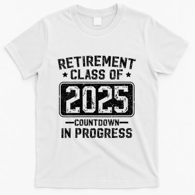 Retirement Class Of 2025 Countdown In Progress T-Shirt