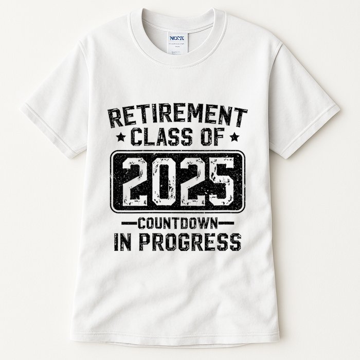 Retirement Class Of 2025 Countdown In Progress Tall T-Shirt