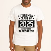 Retirement Class Of 2025 Countdown In Progress Tall T-Shirt