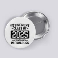 Retirement Class Of 2025 Countdown In Progress Button