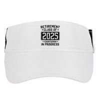 Retirement Class Of 2025 Countdown In Progress Adult Drive Performance Visor