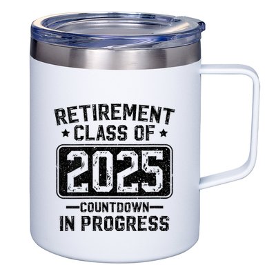 Retirement Class Of 2025 Countdown In Progress 12oz Stainless Steel Coffee Mug