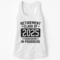 Retirement Class Of 2025 Countdown In Progress Womens Tank Top