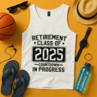 Retirement Class Of 2025 Countdown In Progress Tank Top
