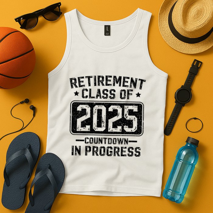 Retirement Class Of 2025 Countdown In Progress Tank Top