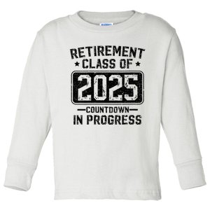 Retirement Class Of 2025 Countdown In Progress Toddler Long Sleeve Shirt