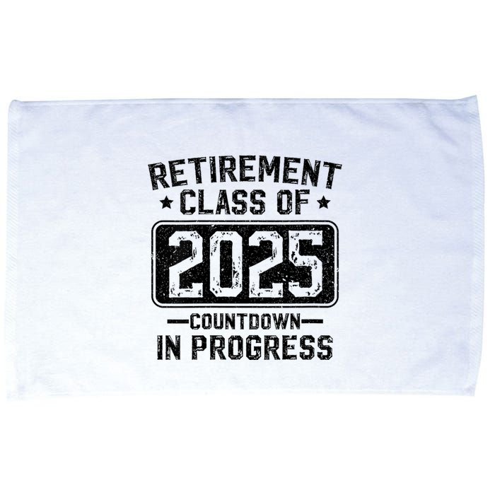 Retirement Class Of 2025 Countdown In Progress Microfiber Hand Towel
