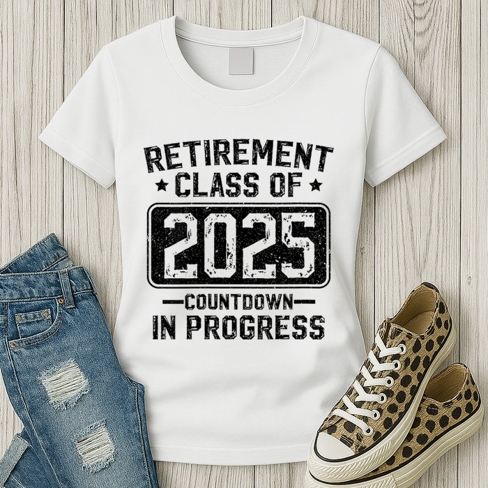 Retirement Class Of 2025 Countdown In Progress Womens T-Shirt