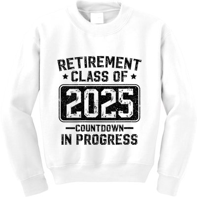 Retirement Class Of 2025 Countdown In Progress Kids Sweatshirt