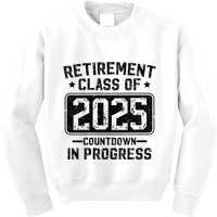 Retirement Class Of 2025 Countdown In Progress Kids Sweatshirt