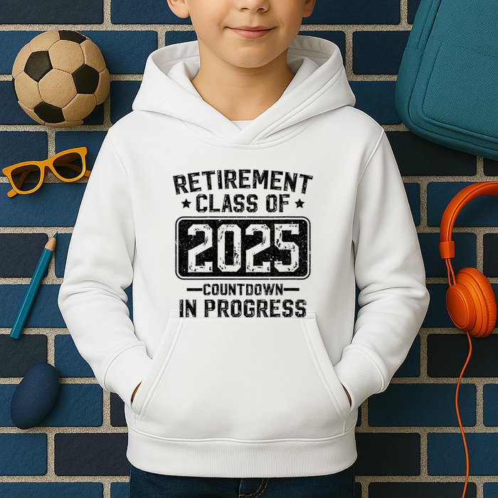 Retirement Class Of 2025 Countdown In Progress Kids Hoodie