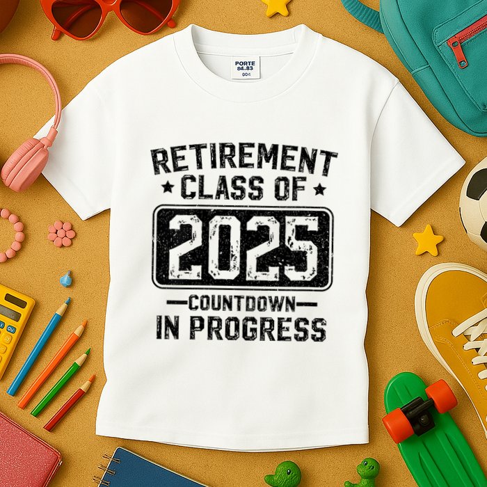 Retirement Class Of 2025 Countdown In Progress Kids T-Shirt