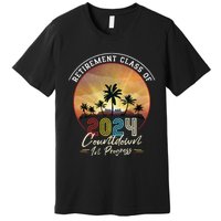 Retiret Class Of 2024 Countdown In Progress Vintage Premium T-Shirt