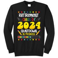 Retirement Class Of 2024 Countdown In Progress Funny Teacher Sweatshirt