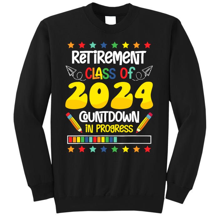 Retirement Class Of 2024 Countdown In Progress Funny Teacher Sweatshirt