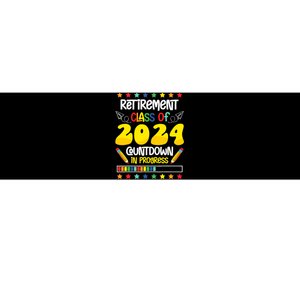 Retirement Class Of 2024 Countdown In Progress Funny Teacher Bumper Sticker