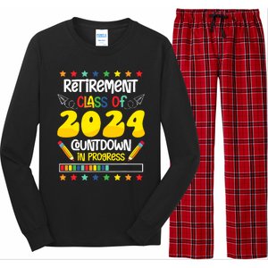 Retirement Class Of 2024 Countdown In Progress Funny Teacher Long Sleeve Pajama Set